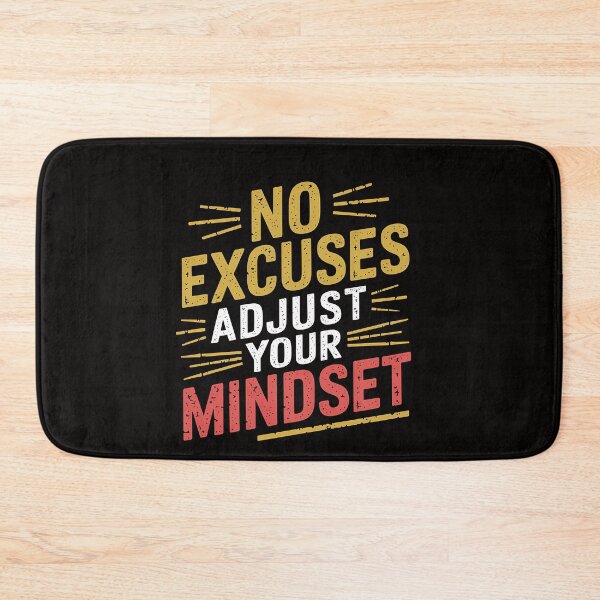 Item preview, No Excuses, Adjust Your Mindset  designed and sold by Logiamerch.