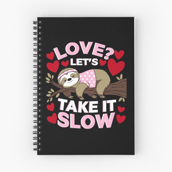 Item preview, Cute Sloth: Love? Let's Take It Slow designed and sold by LeafyLanePrints.