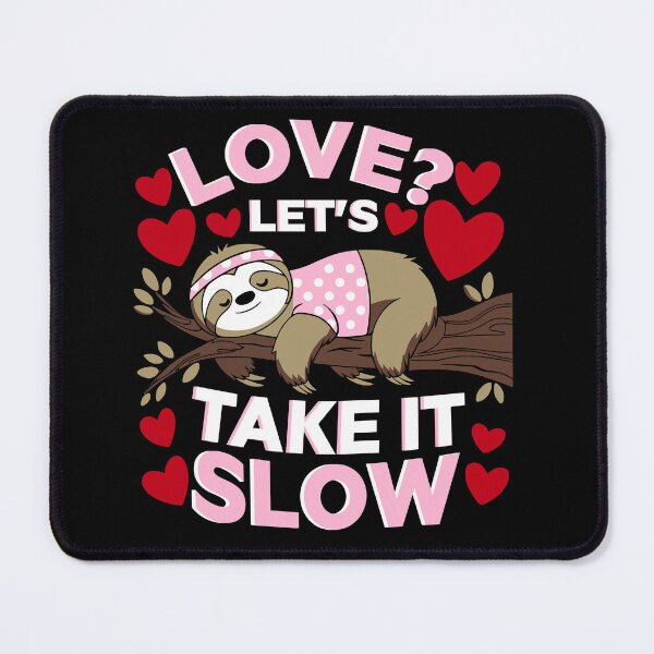 Item preview, Cute Sloth: Love? Let's Take It Slow designed and sold by LeafyLanePrints.