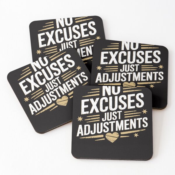 Item preview, No Excuses, Just Adjustments, Motivational  designed and sold by Logiamerch.