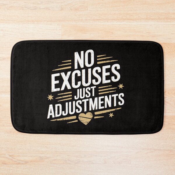 Item preview, No Excuses, Just Adjustments, Motivational  designed and sold by Logiamerch.
