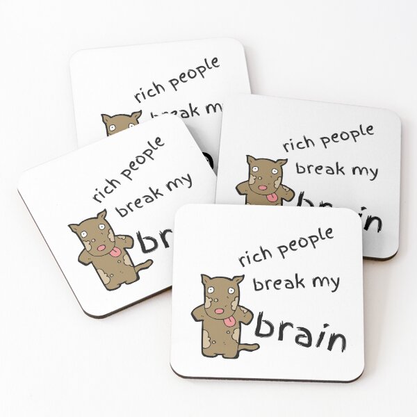 Item preview, Goofy dog - Rich people break my brain designed and sold by Fern-and-Fyre.