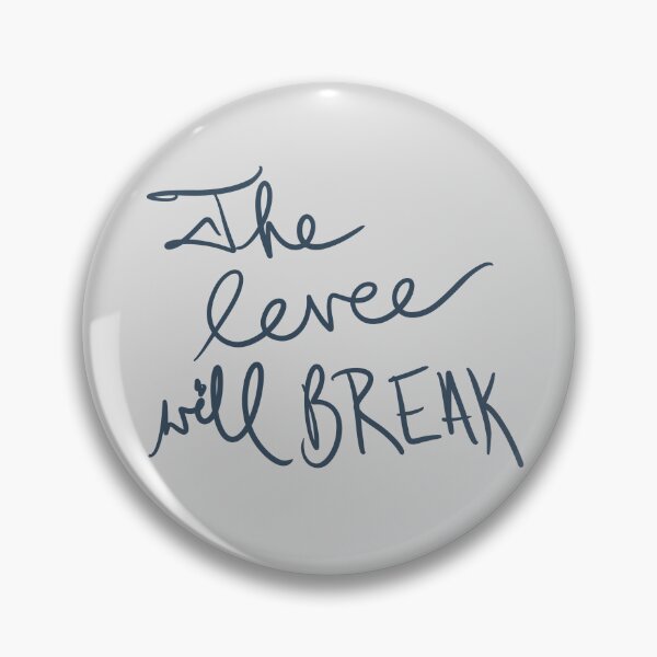 Item preview, The Levee Will Break designed and sold by abeink.