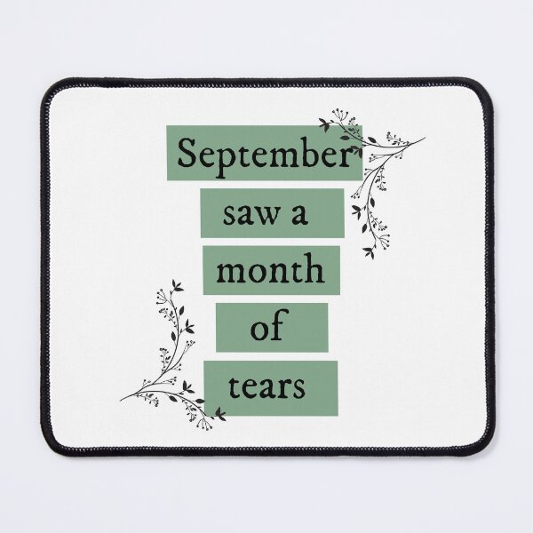 Item preview, September saw a month of tears - Taylor Swift  designed and sold by bombalurina.
