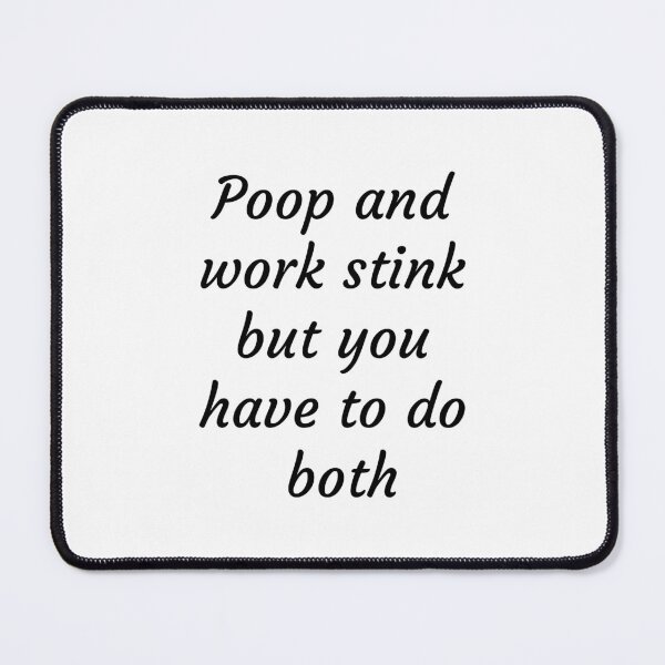 Item preview, Poop work stinks need both designed and sold by posolife.