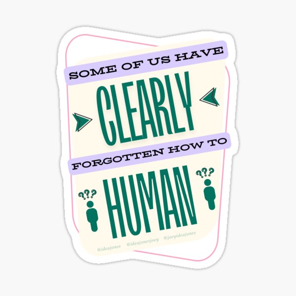 Item preview, Forgotten How To Human designed and sold by IdeaJones.