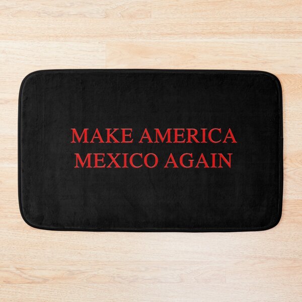 Item preview, MAKE AMERICA MEXICO AGAIN designed and sold by FREE T-Shirts.