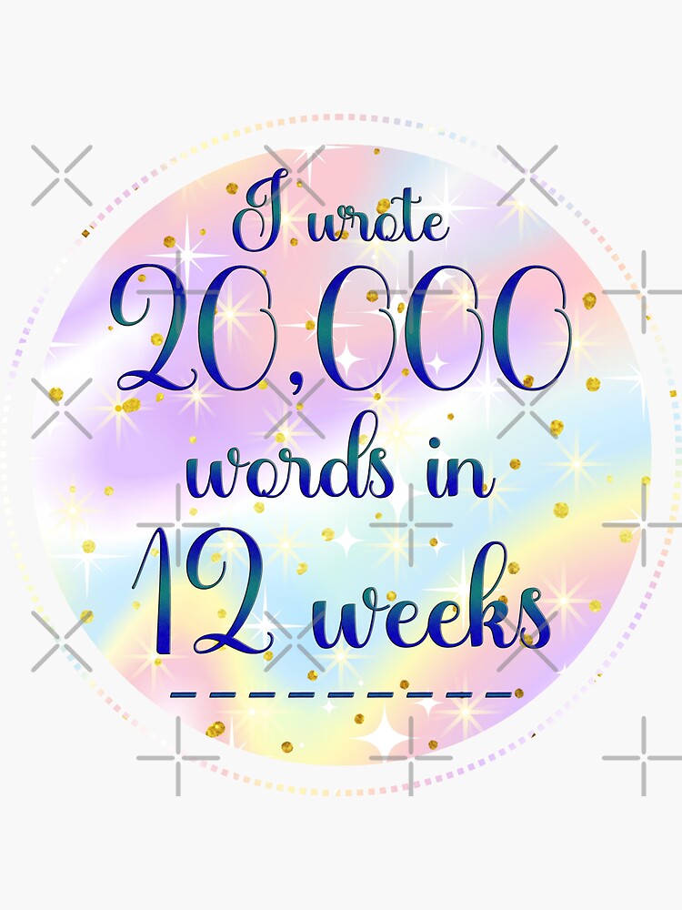 Thumbnail 3 of 3, Sticker, "I wrote 20,000 words in 12 weeks." version 1: Unicorn designed and sold by RockWinterRec.