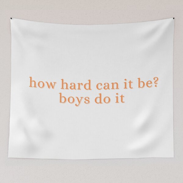 Item preview, how hard can it be? boys do it designed and sold by madebysam :).