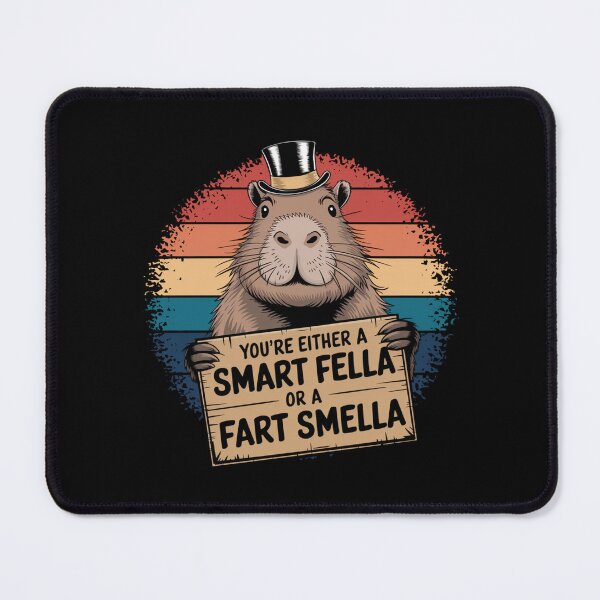 Item preview, Funny Capybara You're Either A Smart Fella Or A Fart Smella designed and sold by Print_Fuse.