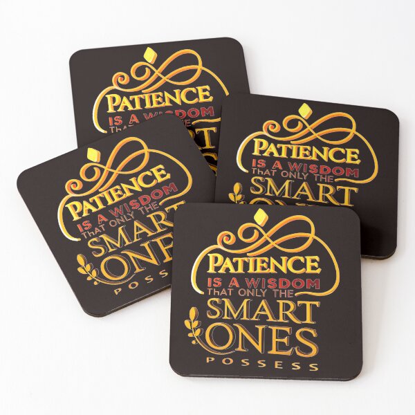 Item preview, PATIENCE IS A WISDOM THAT ONLY THE SMART ONES POSSESS designed and sold by Marketing Products Trust.