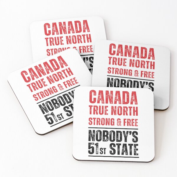 Item preview, Canada True North Strong & Free (Nobody’s 51st State) designed and sold by Our Sacred Breath.