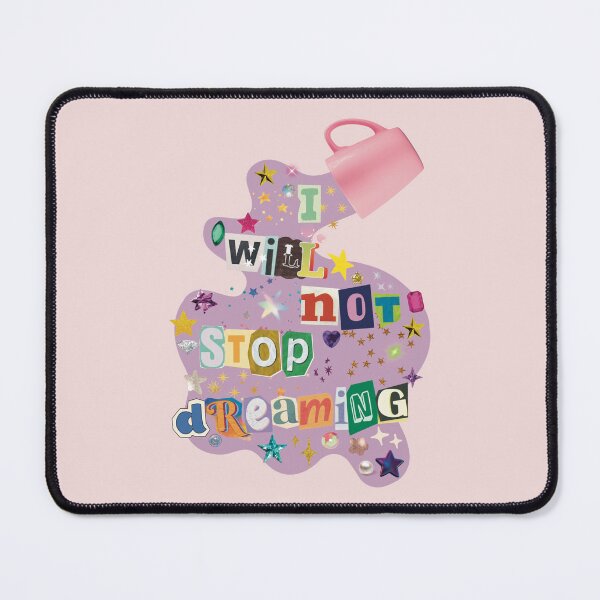 Item preview, I Will Not Stop Dreaming designed and sold by Samantha Ammon.