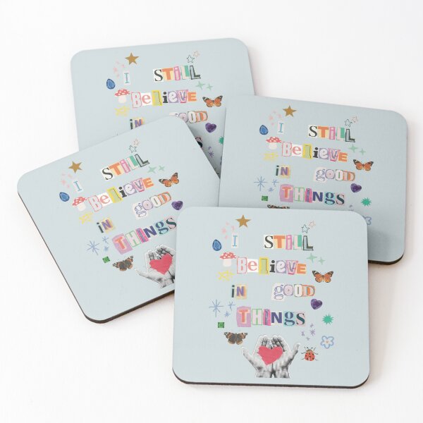 Item preview, I Still Believe In Good Things designed and sold by Samantha Ammon.