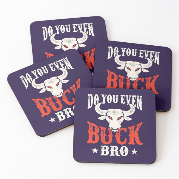 Item preview, Do You Even Buck Bro Funny Bull Riding designed and sold by jaygo.