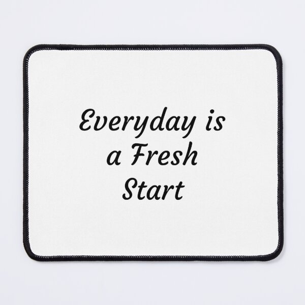 Item preview, Every day is a fresh start designed and sold by posolife.