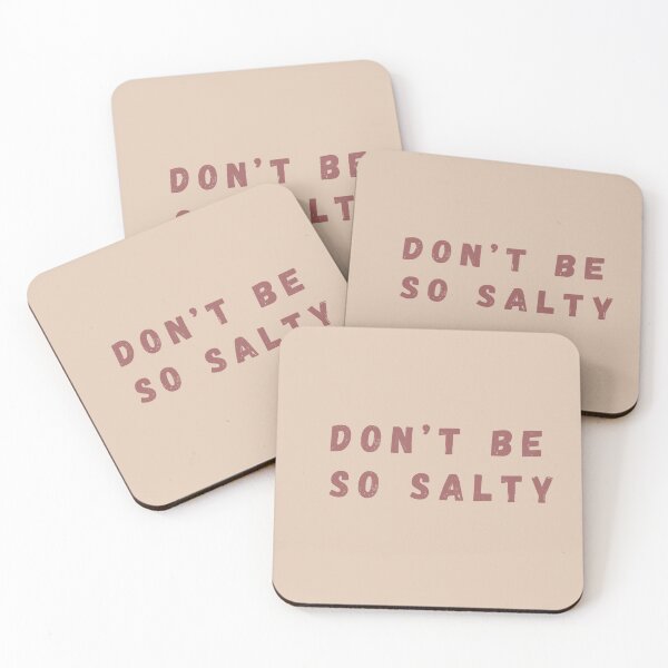 Item preview, Don't be so salty designed and sold by TinyRobotCreations.