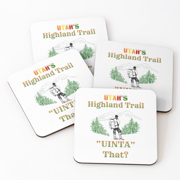 Item preview, UTAH'S Highland Trail - "UINTA" That? - Play On Words (UINTA That? - You Into That?) designed and sold by Oaks Creations.