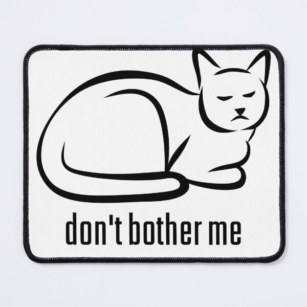 Item preview, don't bother me designed and sold by anarojas96.