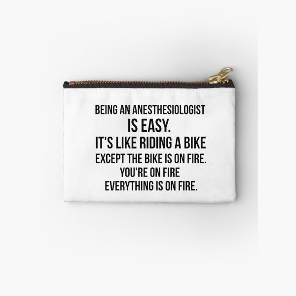 Item preview, Being An Anesthesiologist Is Easy designed and sold by Renware.