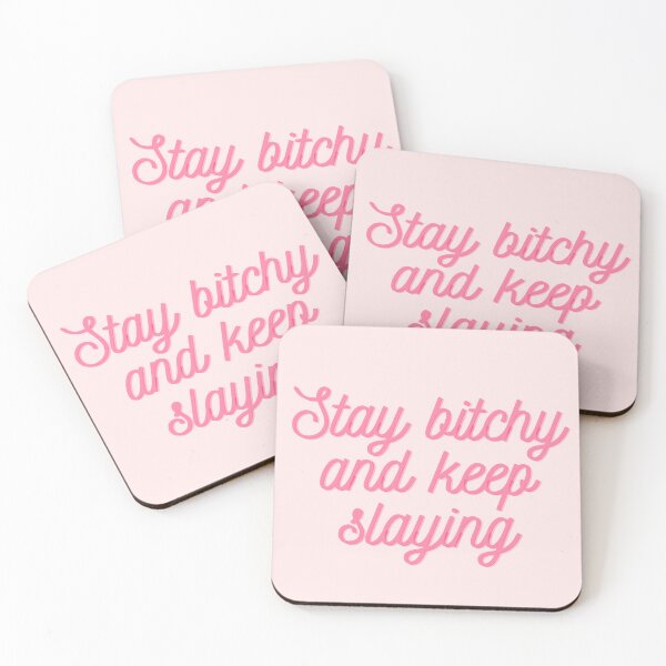 Item preview, "Stay bitchy and keep slaying" Funny Meme Gen Z Humour  designed and sold by Lemon-y-Shark.