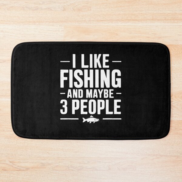 Item preview, Funny Fishing Quote Design: I Like Fishing and Maybe 3 People designed and sold by Karsten Stier.