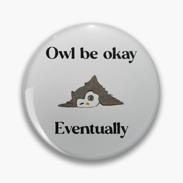 Item preview, Owl Be Okay, Eventually  designed and sold by FunandWhimsy.