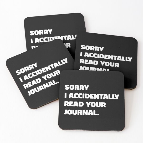 Item preview, Sorry I Accidentally Read Your Journal Funny Sarcastic Journaling Quote designed and sold by KLArtzStore.
