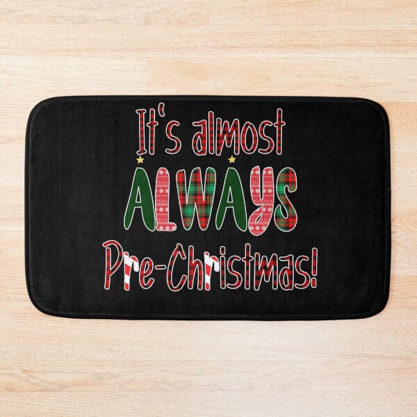 Item preview, It's Almost Always Pre-Christmas - White designed and sold by Art by Morgan Campillo.