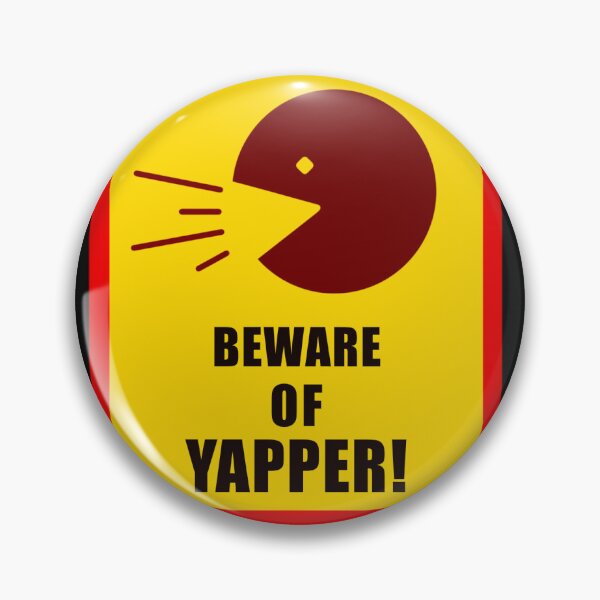 Item preview, Beware of Yapper! designed and sold by Kurluh.