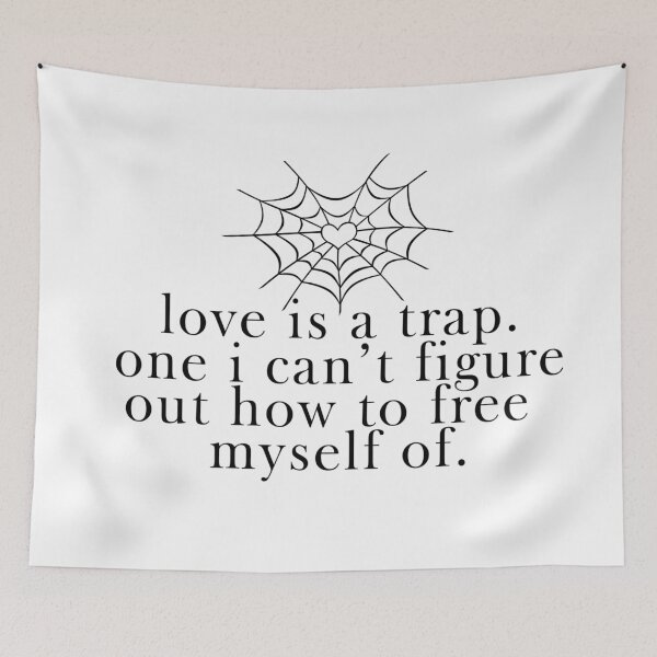 Item preview, "love is a trap. one i can't figure out how to free myself of." -crescent city, sjm designed and sold by madebysam :).