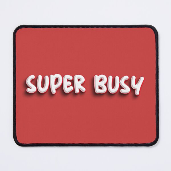 Item preview, Super Busy designed and sold by Creative_verse108.