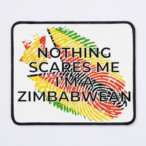 Item preview, Nothing scares me, I'm a Zimbabwean designed and sold by sarahbidz.