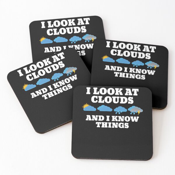 Item preview, I Look Clouds And I Know Things Weather Forecast Meteorology designed and sold by Dressed For  Duty.