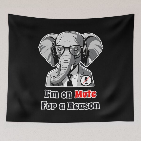 Item preview, Office Elephant Funny Corporate Design - I Am on Mute for a Reason designed and sold by Ridiculam Toga.