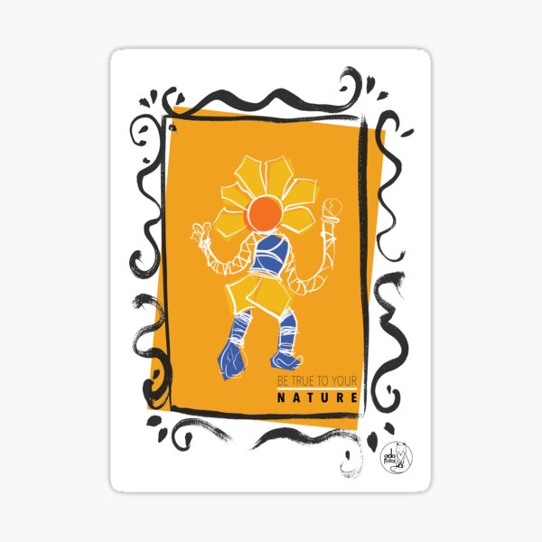 Nature Doll - Be true to your nature Sticker
