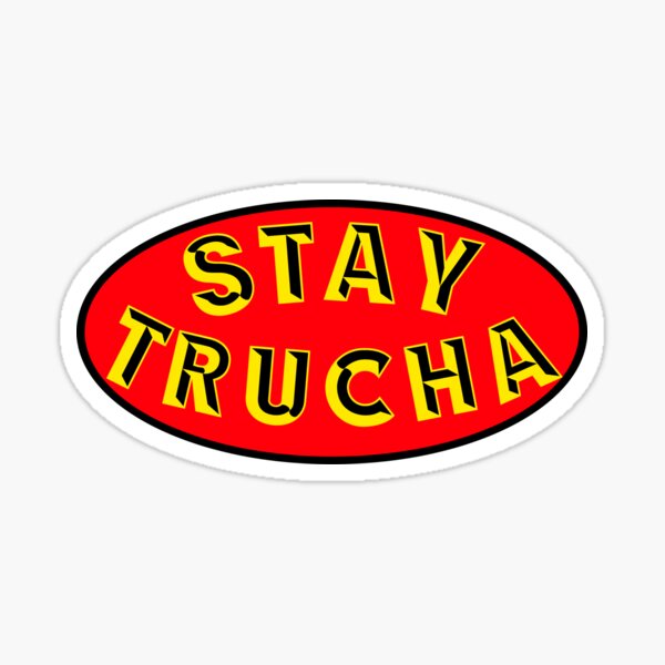 Vista previa del artículo con la obra «Pegatina Stay Trucha», diseñado y vendido por StickerWey.