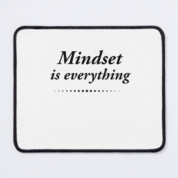 Item preview, "Mindset Is Everything - Inspirational Design" designed and sold by ingolekiran.