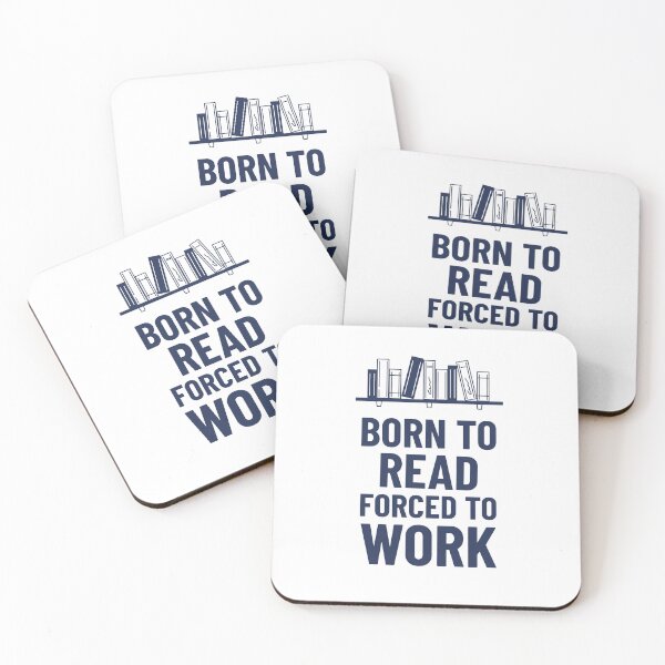 Item preview, Born to Read Forced to Work designed and sold by crazydotdesigns.