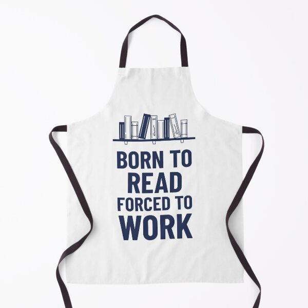 Item preview, Born to Read Forced to Work designed and sold by crazydotdesigns.