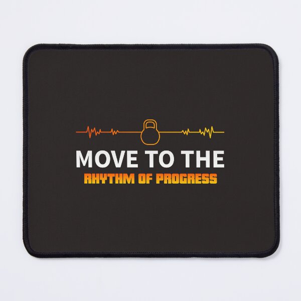 Item preview, Move To The Rhythm Of Progress Motivational T-Shirt designed and sold by ngedupdorjee.