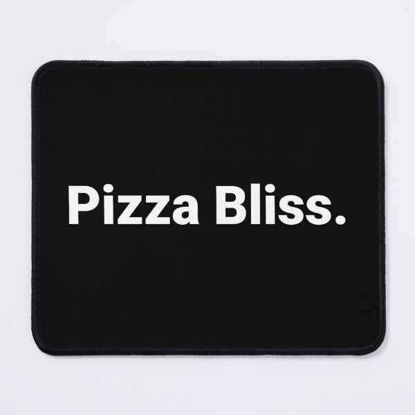 Item preview, Pizza Bliss. designed and sold by Text-based T-Shirts and Gifts.