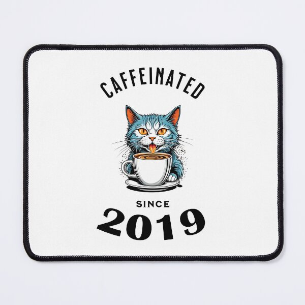 Item preview, Cat Caffeinated Since 2019 designed and sold by LegendaryDesigns.
