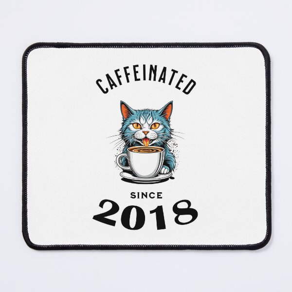 Item preview, Cat Caffeinated Since 2018 designed and sold by LegendaryDesigns.