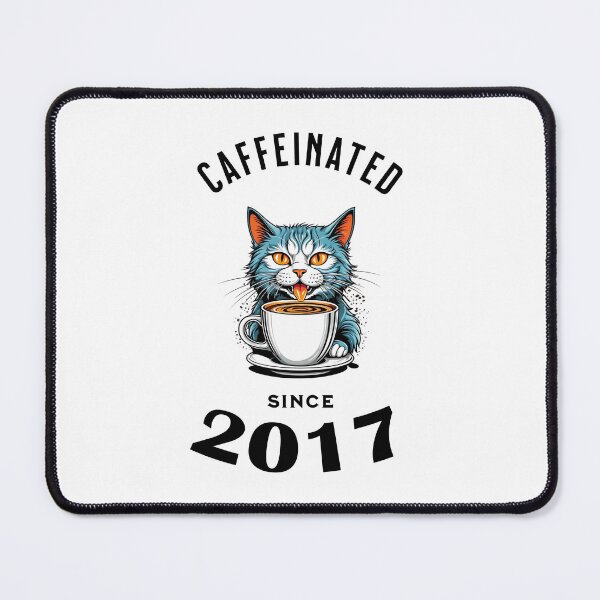 Item preview, Cat Caffeinated Since 2017 designed and sold by LegendaryDesigns.