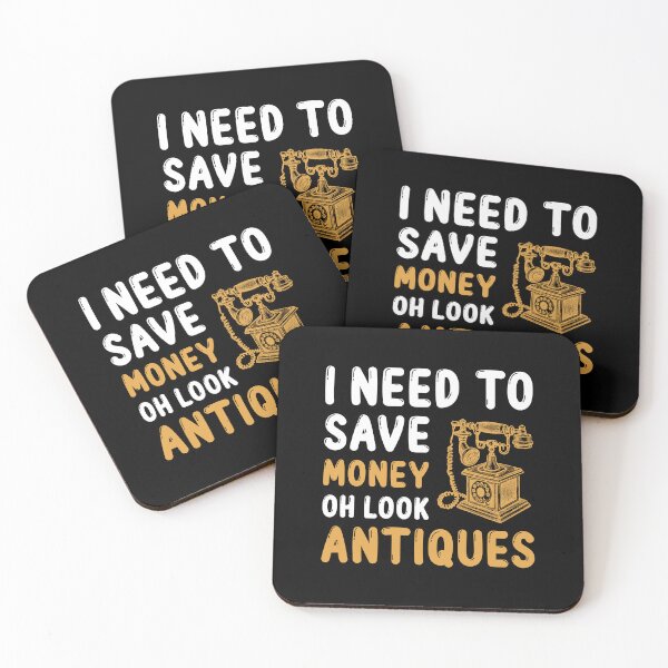 Item preview, I Need To Save Money Oh Look Antiques designed and sold by mybegoniatee.
