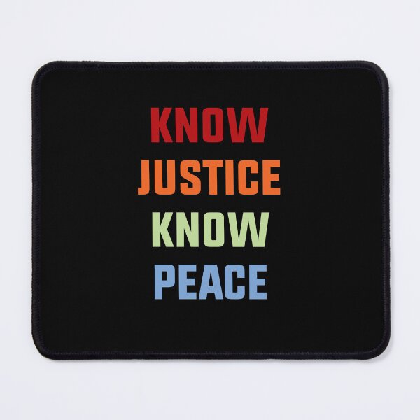 Item preview, Know Justice Know Peace designed and sold by House Sparrow.