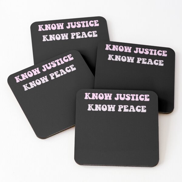 Item preview, Know Justice Know Peace designed and sold by House Sparrow.