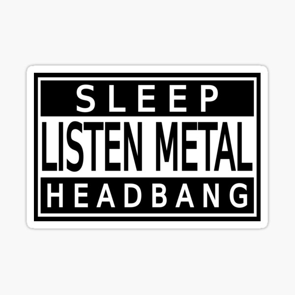Item preview, Schlafen, Metal hören, Headbangen, designed and sold by Dziabacz13.