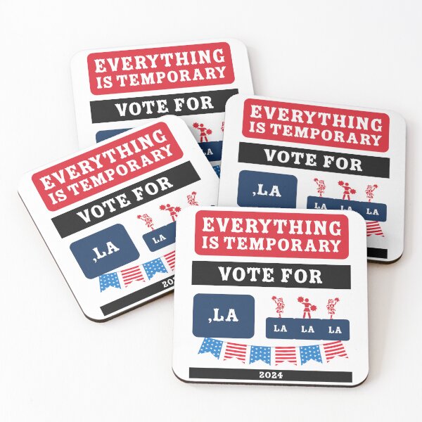 Item preview, Everything is Temporary - Vote for ,LA designed and sold by cabana.space.